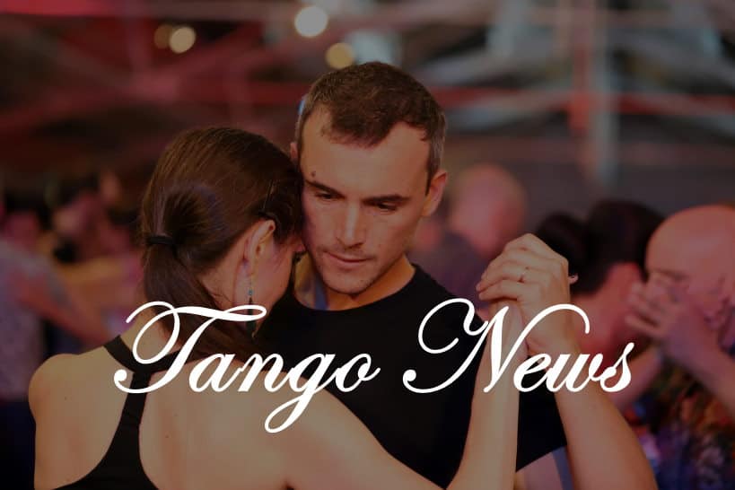 Tango News Tangopartner Connect With Tango Friends And Teachers Everywhere